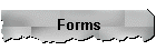 Forms